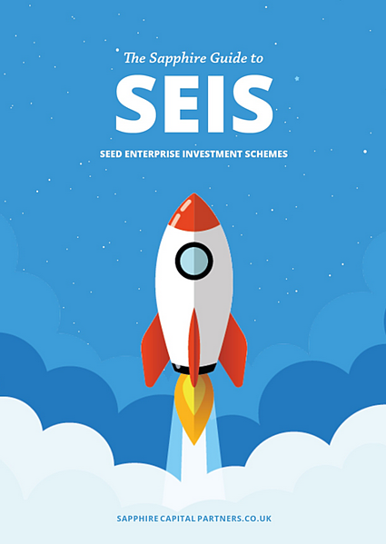 The Sapphire guide to Enterprise Investment Schemes (EIS) and Seed Enterprise Investment Scheme (SEIS)